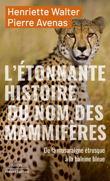 L'étonnante histoire des noms de mammifères