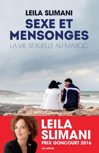 Sexe et mensonges - Histoires vraies de la vie sexuelle des femmes au Maroc