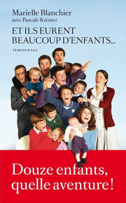 Et ils eurent beaucoup d'enfants...