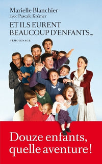 Et ils eurent beaucoup d'enfants...