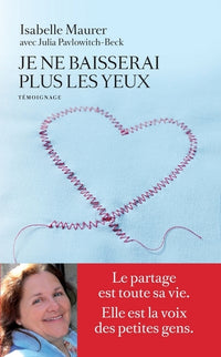 Je ne baisserai plus les yeux