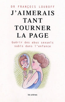 J'aimerais tant tourner la page