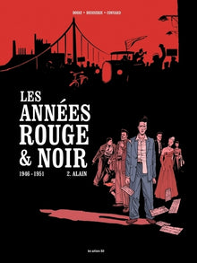 Les Années rouge et noir - tome 2 Alain