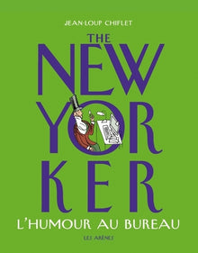 The New-Yorker - L'humour au bureau