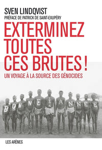 exterminate all the brutes