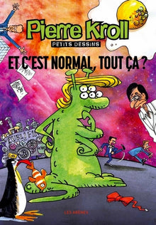 Et c'est normal, tout ça ?