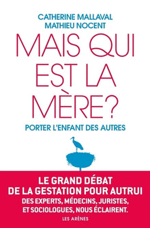 Mais qui est la mère?