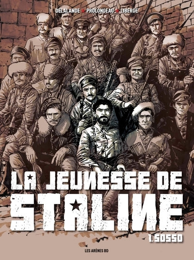La jeunesse de Staline tome 1 : Sosso