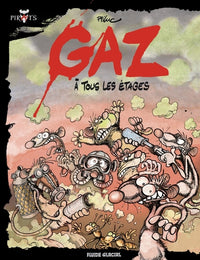 Pirat's - Tome 01 - Gaz à tous les étages