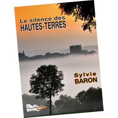 LE SILENCE DES HAUTES TERRES