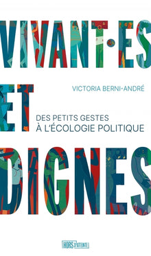 Vivant·es et dignes