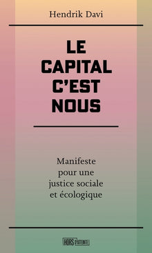 Le capital c'est nous