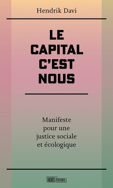 Le capital c'est nous