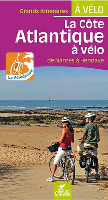 LA COTE ATLANTIQUE A VELO LA VELODYSSEE DE NANTES A HENDAYE