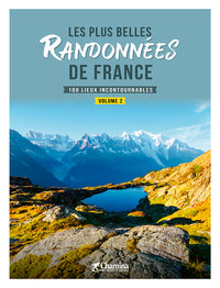 LES PLUS BELLES RANDONNEES DE FRANCE - VOLUME 2