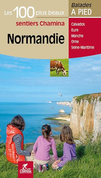 NORMANDIE LES 100 PLUS BEAUX