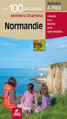 NORMANDIE LES 100 PLUS BEAUX