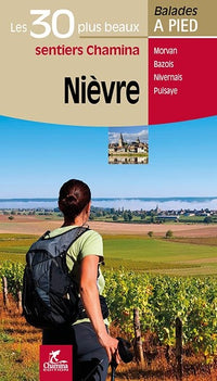 NIEVRE LES 30 PLUS BEAUX SENTIERS