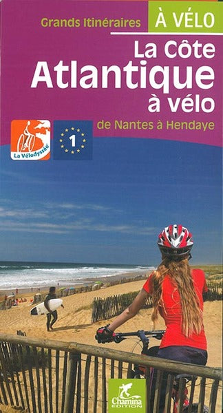 La côte atlantique à vélo - La Vélodyssée de Nantes à Hendaye