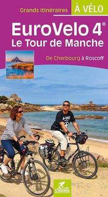 EUROVELO 4 Le Tour de Manche de Cherbourg à Roscoff