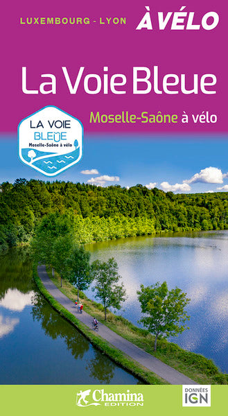 LA VOIE BLEUE MOSELLE SAONE A VELO