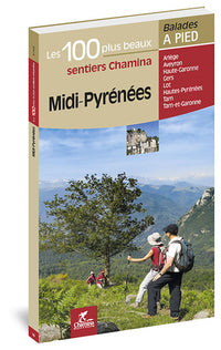 Midi-Pyrénées les 100 plus beaux sentiers