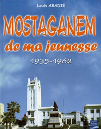 Mostaganem de ma jeunesse