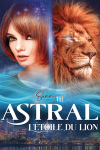 Astral: l'Etoile du Lion (bit-lit ennemi to lover)