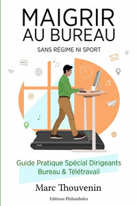 Maigrir au bureau