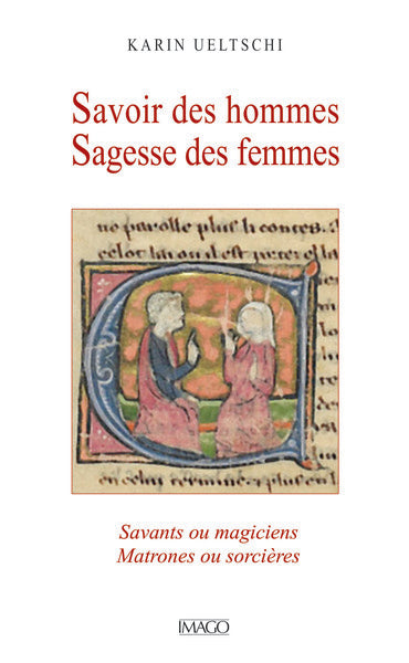 Savoir des hommes Sagesse des femmes