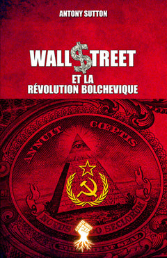 Wall Street et la Révolution Bolchévique