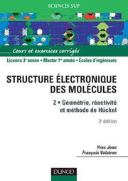 La structure électronique des molécules - Tome 2 - 3ème édition