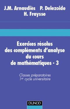 Exercices résolus du cours de mathématiques - Tome 3