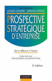 Prospective stratégique d'entreprise