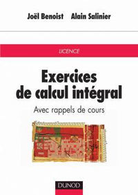 Exercices de calcul intégral - Avec rappels de cours