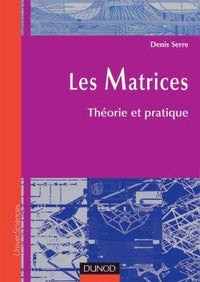 Matrices : Théorie et pratique