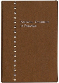 Nouveau Testament et Psaumes