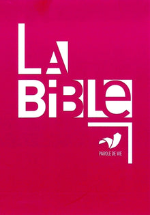 La Bible : Parole de Vie