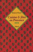 Cuisine et fêtes en Provence