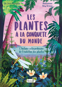 Les plantes à la conquête du monde