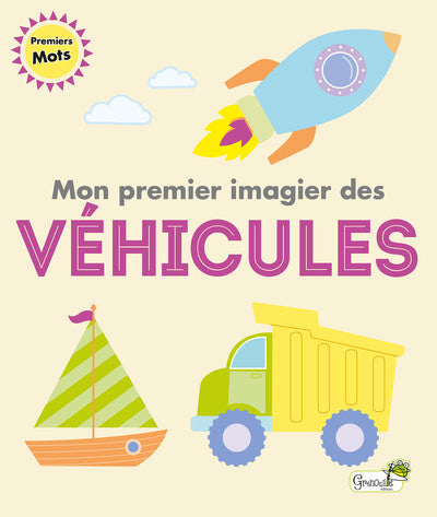 Mon premier imagier des véhicules