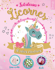 Fabuleuses licornes: 16 idées créatives
