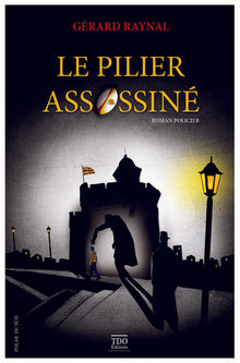 Le pilier assassiné