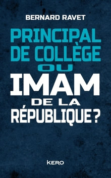 Principal de collège ou imam de la République