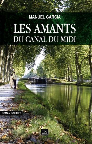 Les amants du Canal du Midi