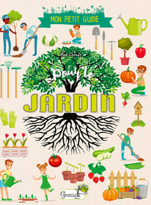 Mon petit guide pour le jardin