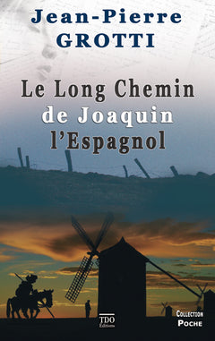 Le long chemin de Joaquin poche