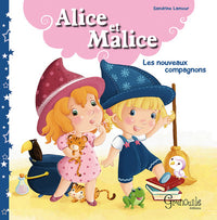 Alice et Malice : Les nouveaux compagnons