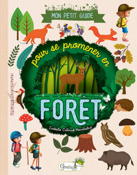 Mon petit guide pour se promener en forêt