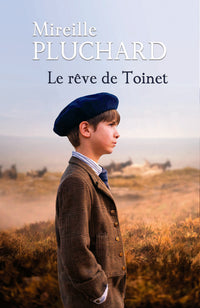Le rêve de Toinet